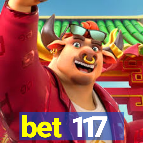 bet 117